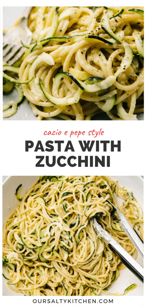 Pinterest collage for zucchini pasta recipe with zucchini noodles and a light parmesan sauce.