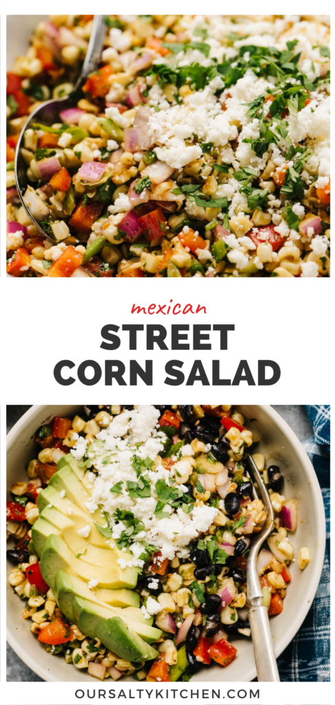 A close up and a zoomed out pic of street corn salad, with a middle banner that reads Mexican street corn salad.