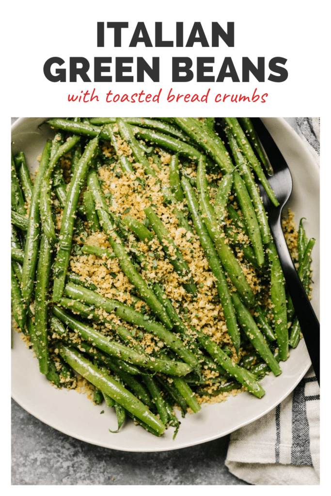 Italian green beans on a plate with a top banner that reads Italian green beans with toasted bread crumbs.