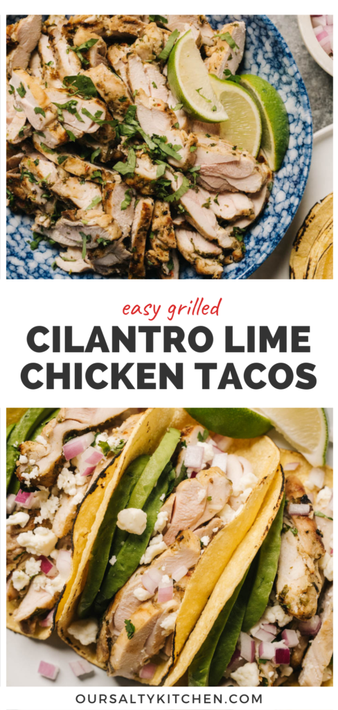 Top - sliced cilantro lime chicken in a blue speckled bowl; bottom - cilantro lime chicken tacos on a plate; title bar in the middle reads "easy grilled cilantro lime chicken tacos".