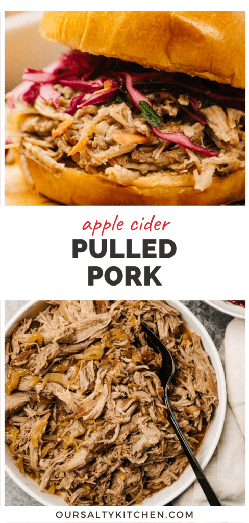 Pulled pork in a bowl and a pulled pork sandwich, with a middle banner that reads apple cider pulled pork.