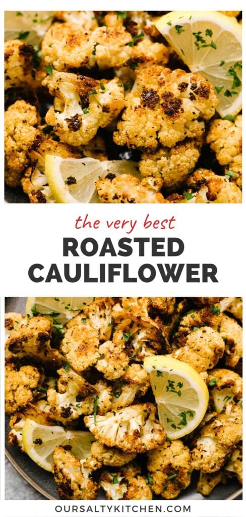 Two angles of roasted cauliflower on a grey plate, garnished with lemon wedges and fresh chopped parsley; title bar in the middle reads "the very best roasted cauliflower".