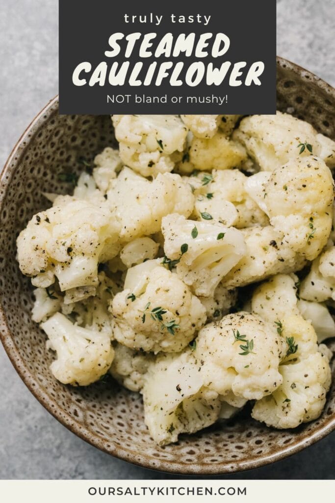 Steamed cauliflower florets tossed with olive oil, Italian seasoning, and fresh thyme in a brown speckled bowl on a concrete background; title bar at the top reads "truly tasty steamed cauliflower - not mushy or bland!"