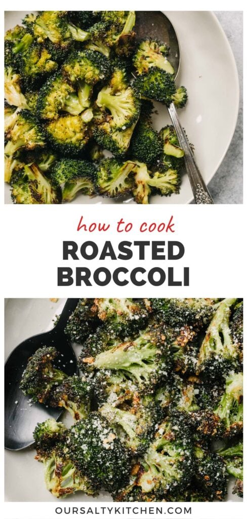 Top - a silver spoon tucked into a bowl of oven roasted broccoli florets; bottom - a black spoon tucked into a bowl of parmesan roasted broccoli; title bar in the middle reads "how to cook roasted broccoli".