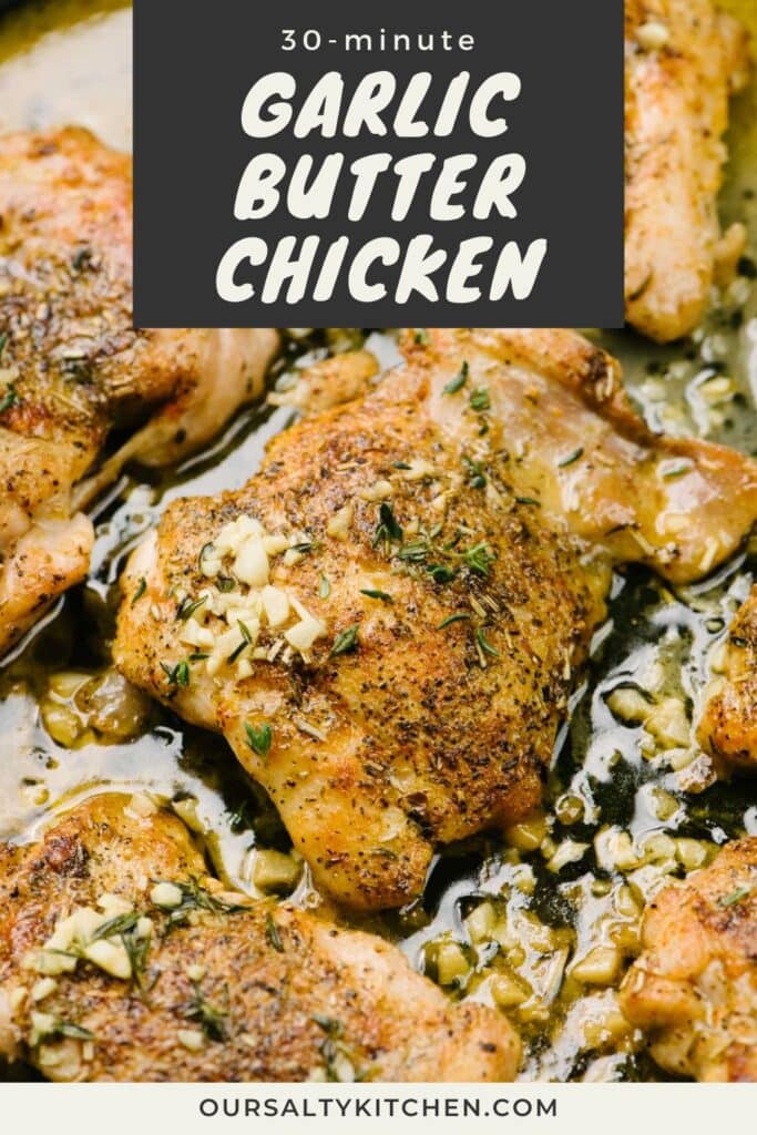 Side view, garlic butter chicken thighs in a skillet drizzled with pan sauce and garnished with fresh thyme; title bar at the top reads "30-Minute Garlic Butter Chicken".