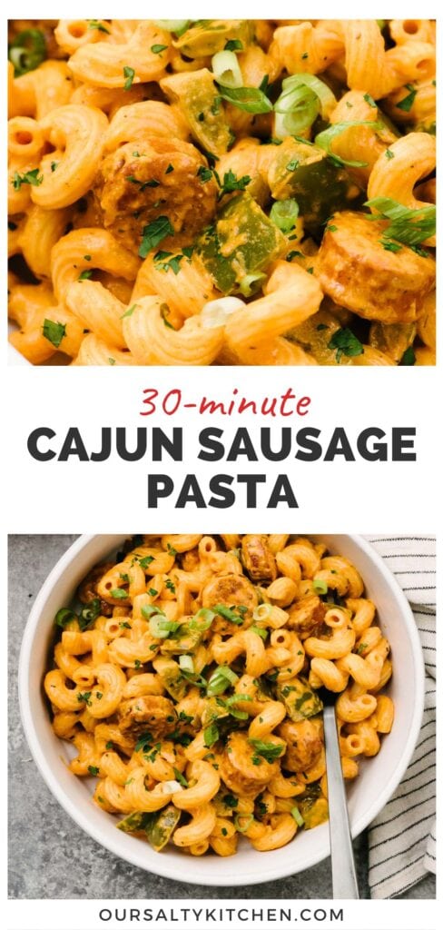 Top - side view, creamy cajun pasta with sausage in a low tan bowl, garnished with sliced green onions; bottom - a bowl of cajun alfredo pasta in a bowl with a fork; title bar in the middle reads "30 minute cajun sausage pasta".