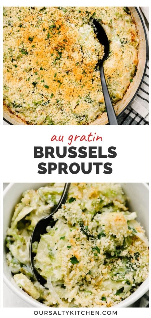 Top - a black spoon tucked into a skillet of cheesy Brussels sprouts au gratin; bottom - Brussels sprouts gratin in a small white bowl; title bar int he middle reads "au gratin Brussels sprouts".