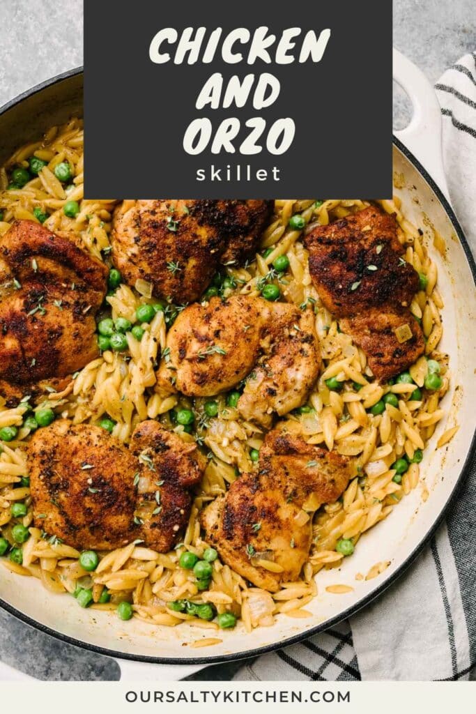 Seared chicken thighs over orzo pasta with peas in a large grey skillet with a striped linen napkin to the side; title bar at the top reads "chicken and orzo skillet".