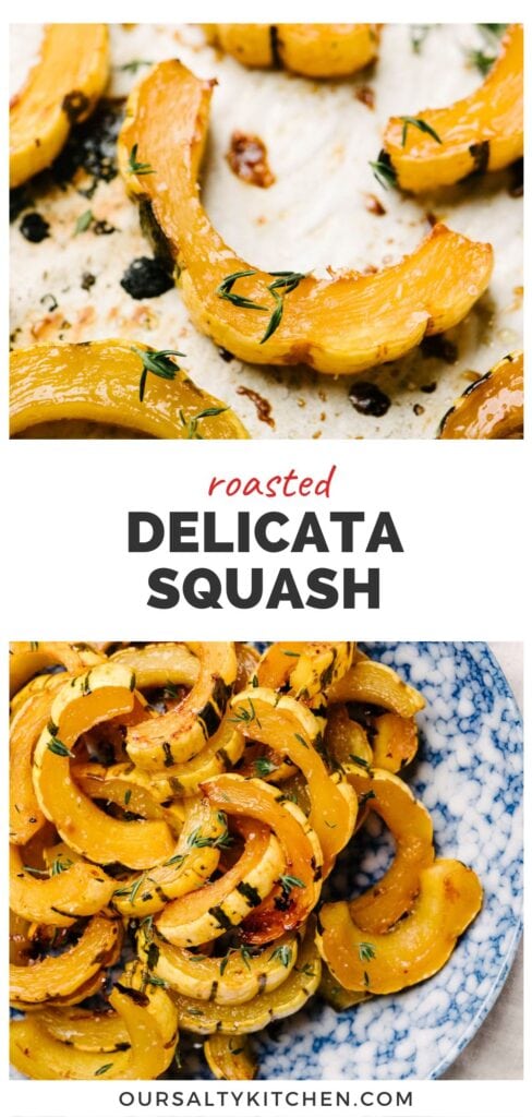 Top - side view, roasted delicata squash slices tossed with maple butter and fresh thyme on a parchment lined baking sheet; bottom - Roasted delicata squash slices with maple butter and fresh thyme in a blue speckled bowl; title bar in the middle reads "roasted delicata squash".