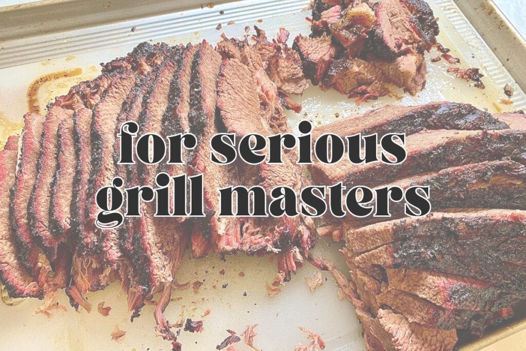 Side view, sliced grilled brisket on a metal pan; text overlay reads "for serious grill masters".