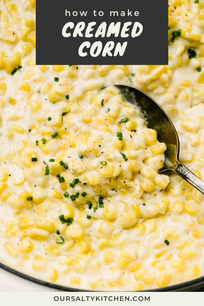 Side view, a serving spoon tucked into a skillet of homemade creamed corn; title bar at the top reads "how to make creamed corn".